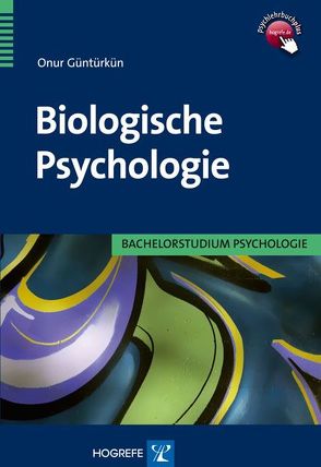 Biologische Psychologie von Güntürkün,  Onur