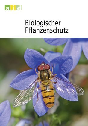 Biologischer Pflanzenschutz von Dietrich,  Stephan, Hassan,  Sherif A, Jehle,  Johannes A., Reinhard,  Albert