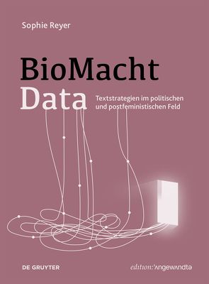 BioMachtData von Reyer,  Sophie