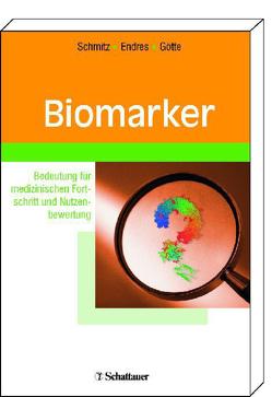 Biomarker von Endres,  Stefan, Götte,  Dieter, Schmitz,  Gerd