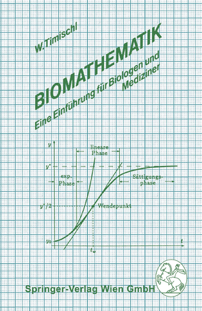 Biomathematik von Timischl,  Werner