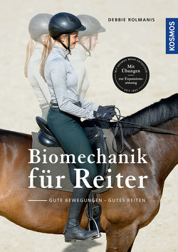 Biomechanik für den Reiter von Rolmanis,  Debbie