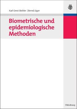 Biometrische und epidemiologische Methoden von Biebler,  Karl-Ernst, Jaeger,  Bernd