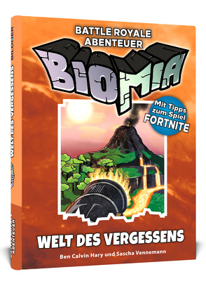 BIOMIA – Welt des Vergessens von Hary,  Ben Calvin, Vennemann,  Sascha