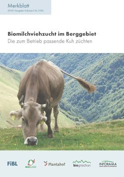 Biomilchviehzucht im Berggebiet von Spengler Neff,  Anet