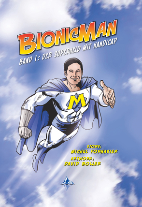 BIONICMAN von Boller,  David, Fornasier,  Michel, Spiegelberg Verlag