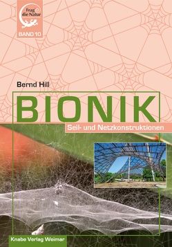 Bionik – Seil- und Netzkonstruktionen von Hill,  Bernd