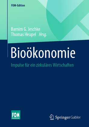 Bioökonomie von Heupel,  Thomas, Jeschke,  Barnim G.