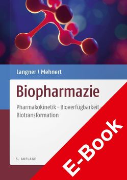 Biopharmazie von Borchert,  Hans-Hubert, Langner,  Andreas, Mehnert,  Wolfgang, Pfeifer,  Siegfried, Pflegel,  Peter