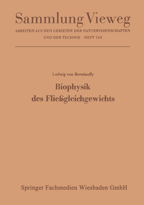 Biophysik des Fließgleichgewichts von Bertalanffy,  Ludwig