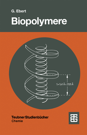 Biopolymere von Ebert,  Gotthold