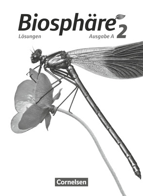 Biosphäre Sekundarstufe I – Ausgabe A – Band 2 von Agster,  Astrid, Auerbach,  Stefan, Bauer,  Andreas, Becker,  Joachim, Bils,  Werner, Bordes-Sagner,  Pia, Brennecke,  Anke, Bringezu,  Silke, Bussen,  Jens, Deutschmann,  Frank, Dierschke,  Anne-Kathrin, Emmler,  Peter, Felch,  Robert, Frasiak,  Heidemarie, Goldberg,  Axel, Grabenstein,  Daniela, Grimm,  Simone, Gröne,  Christian, Haase,  Beate, Hach,  Franziska, Huber,  Angelika, Hübner,  Silke, Hübner,  Yvonne, Jaeger,  Lutz, Janz,  Horst, Jatzwauk,  Daniela, Jütte,  Michael, Koth-Hohmann,  Wolfhard, Kühl,  Katja, Küster,  Hansjörg, Leienbach,  Karl-Wilhelm, Meisert,  Anke, Merk,  Gabriele, Pohlmann,  Monika, Post,  Martin, Riethmüller,  Michael, Rupp,  Gabriele, Schiek,  Ulrike, Schlegel,  Annegret, Scholz,  Kathrin, Schrank,  Stephanie, Staudenmaier,  Hans-Jürgen, Stein,  Andre, Steinert,  Constanze, Stoll,  Matthias, Szabados,  Michael, Wiechern,  Volker, Wiechmann,  Grytha, Winkhardt,  Hans-Joachim