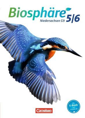 Biosphäre Sekundarstufe I – Gymnasium Niedersachsen G9 – 5./6. Schuljahr von Bauer,  Andreas, Dierschke,  Anne-Kathrin, Emmler,  Peter, Jaeger,  Lutz, Meisert,  Anke