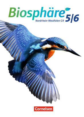 Biosphäre Sekundarstufe I – Gymnasium Nordrhein-Westfalen G9 – 5./6. Schuljahr von Brennecke,  Anke, Küster,  Hansjörg, Leienbach,  Karl-Wilhelm, Post,  Martin, Rest,  Silke, Schörner,  Hans-Peter