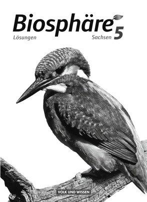 Biosphäre Sekundarstufe I – Gymnasium Sachsen – 5. Schuljahr von Bordes-Sagner,  Pia, Frasiak,  Heidemarie, Hübner,  Yvonne