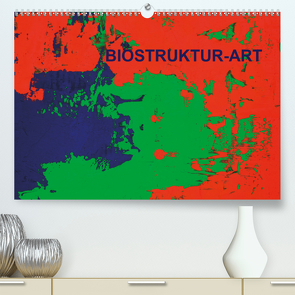 Biostruktur (Premium, hochwertiger DIN A2 Wandkalender 2021, Kunstdruck in Hochglanz) von Lammers,  Heiner