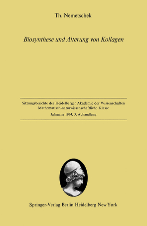 Biosynthese und Alterung von Kollagen von Nemetschek,  T.