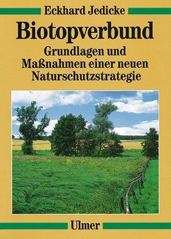 Biotopverbund von Jedicke,  Eckhard