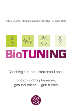 BioTUNING von Bracht,  Petra, Liebscher-Bracht,  Roland, Roth,  Brigitte