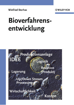 Bioverfahrensentwicklung von Storhas,  Winfried