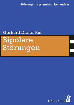 Bipolare Störungen von Ruf,  Gerhard Dieter