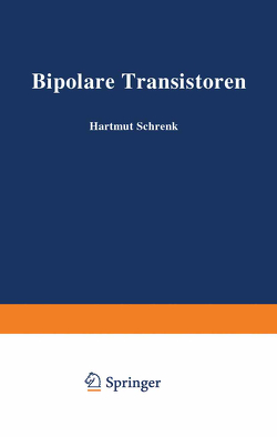 Bipolare Transistoren von Schrenk,  H.