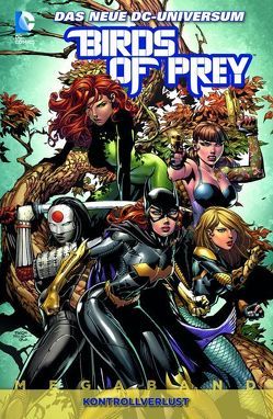 Birds of Prey von Cifuentes,  Vicente, Foreman,  Travel, Green,  Timothy, Huet,  Jeffrey, Molenaar,  Romano, Pina,  Javier, Richards,  Cliff, Saiz,  Jesus, Silver,  Joseph, Swierczynski,  Duane