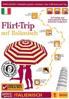 Birkenbihl Sprachen: Flirt-Trip auf Italienisch, 1 Basis