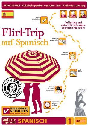 Birkenbihl Sprachen: Flirt-Trip auf Spanisch, 1 Basis