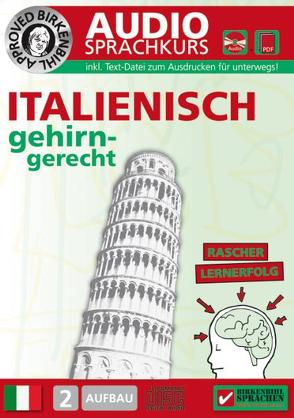 Birkenbihl Sprachen: Italienisch gehirn-gerecht, 2 Aufbau, Audio-Kurs