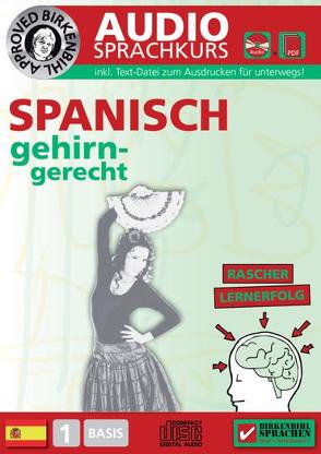 Birkenbihl Sprachen: Spanisch gehirn-gerecht, 1 Basis, Audio-Kurs