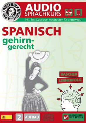 Birkenbihl Sprachen: Spanisch gehirn-gerecht, 2 Aufbau, Audio-Kurs