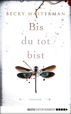 Bis du tot bist von Masterman,  Becky