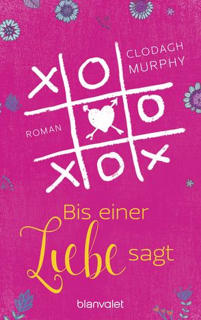 Bis einer Liebe sagt von Murphy,  Clodagh, Weber-Jarić,  Gabriele