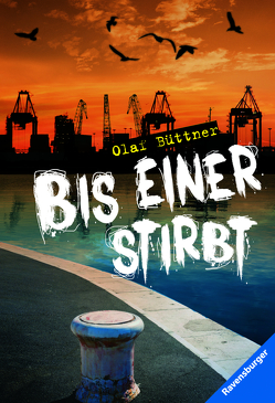 Bis einer stirbt von Büttner,  Olaf