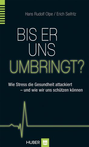 Bis er uns umbringt? von Olpe, Seifritz