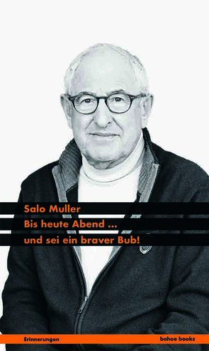 Bis heute Abend … und sei schön brav! von Muller,  Salo, Siever,  Christina