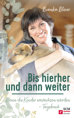 Bis hierher und dann weiter von Bleier,  Bianka