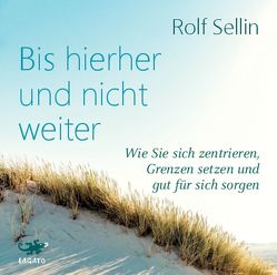 Bis hierher und nicht weiter von Bittoun,  Stéphane, Sellin,  Rolf