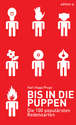 Bis in die Puppen von Pruys,  Karl Hugo