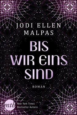 Bis wir eins sind von Malpas,  Jodi Ellen, Schilasky,  Sabine