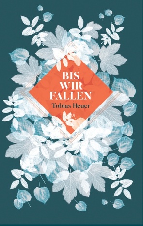 Bis wir fallen von Heuer,  Tobias