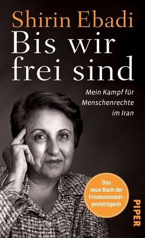 Bis wir frei sind von Ebadi,  Shirin, Pesch,  Ursula