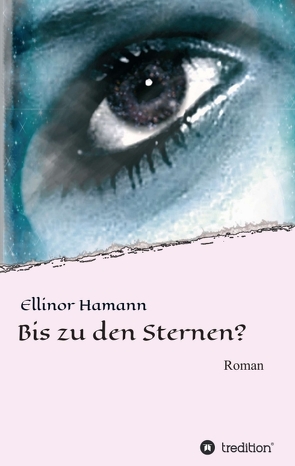 Bis zu den Sternen? von Hamann,  Ellinor