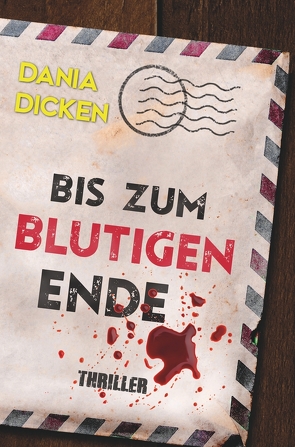 Bis zum blutigen Ende von Dicken,  Dania