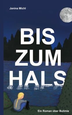 Bis zum Hals von Michl,  Janina