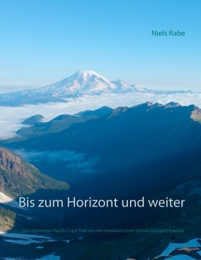 Bis zum Horizont und weiter von Rabe,  Niels