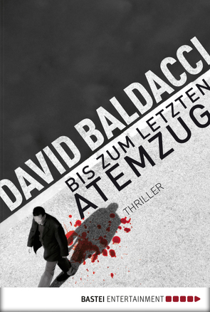 Bis zum letzten Atemzug von Baldacci,  David, Schumacher,  Rainer