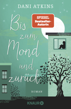 Bis zum Mond und zurück von Atkins,  Dani, Jakob,  Simone, Wachs,  Anne-Marie