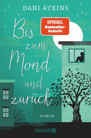 Bis zum Mond und zurück von Atkins,  Dani, Jakob,  Simone, Wachs,  Anne-Marie